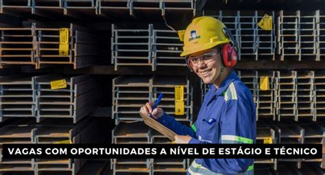 A maior produtora de aço brasileira Gerdau abre novas vagas de