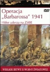 Operacja Barbarossa Hitler Uderza Na Zsrr Micha Fiszer Jerzy