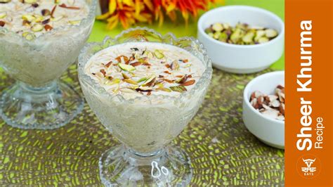 Sheer Khurma Recipe Eid Special Sheer Khurma Recipe Famous Dessert