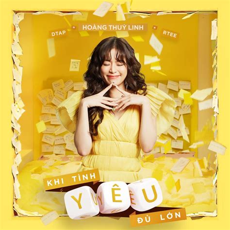 Hoàng Thuỳ Linh Khi Tình Yêu Đủ Lớn Ft R Tee Single Lyrics and