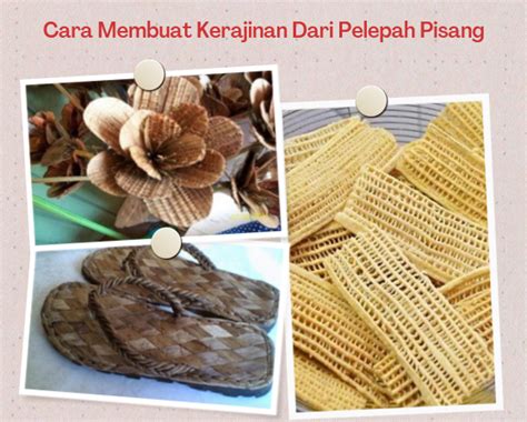 Cara Membuat Kerajinan Dari Pelepah Pisang November