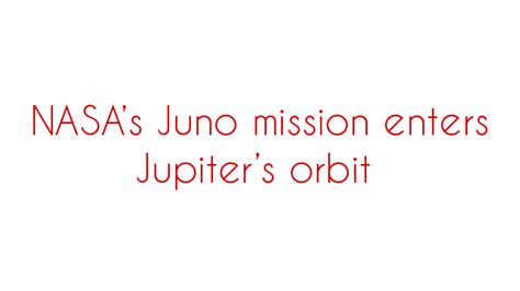 Nasas Juno Mission Enters Jupiters Orbit Social News Xyz