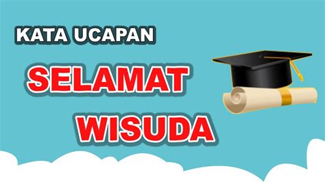 Ucapan Selamat Wisuda Yang Berkesan Dan Penuh Makna Kumpulan Ucapan