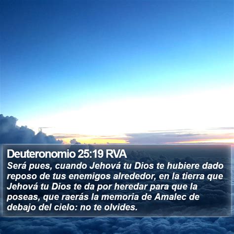 Deuteronomio 2519 Rva Será Pues Cuando Jehová Tu Dios Te Hubiere