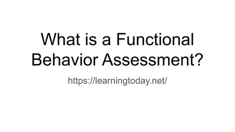 Ppt What Is A Functional Behavior Assessment Powerpoint Presentation Id12498747