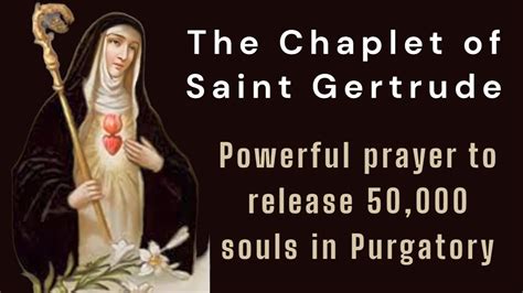 The Chaplet Of Saint Gertrude Powerful Prayer To Release Souls