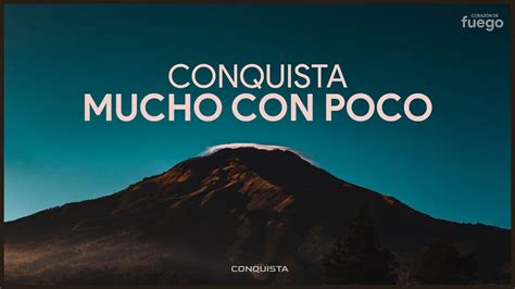 Conquista Mucho Con Poco Pr Ricky Sardón Serie Conquista YouTube