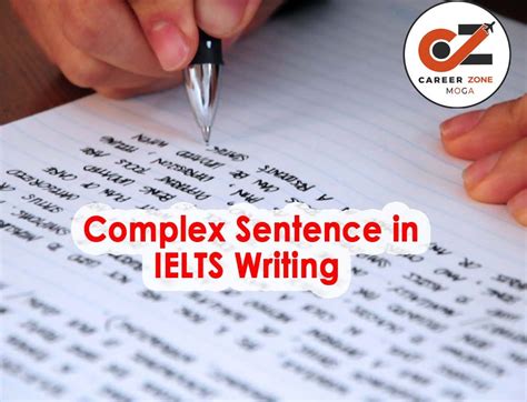 How To Construct Complex Sentence In IELTS Writing Task 2 Career Zone