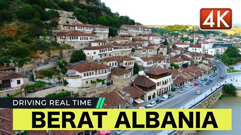 Berat Albania Driving Real Time Unesco Heritage Berati Shqiperi