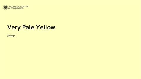 Very Pale Yellow color - #FFFFBF - The Official Register of Color Names