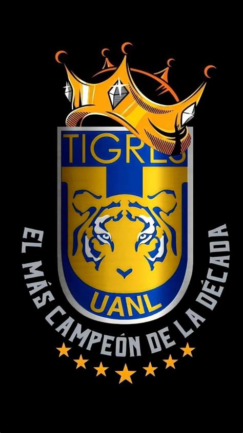 Tigres El Más Campeón De La Década😎 Tigres Futbol Club De Futbol