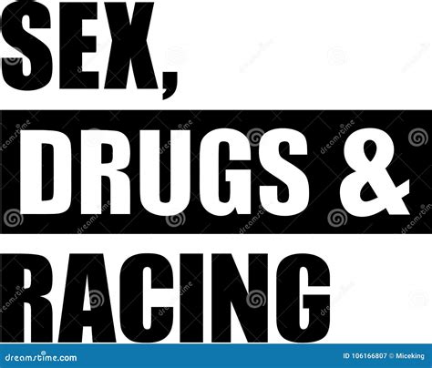 Sex Drugs Racing Stock Vector Illustration Of Carting 106166807