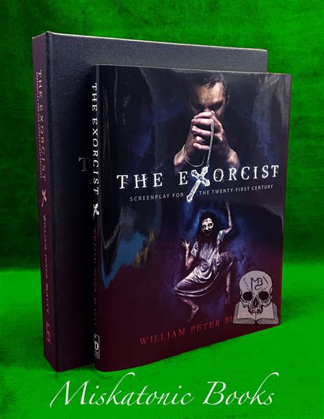 The Exorcist Screenplay For The St Century By William Peter Blatty