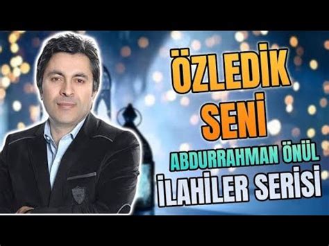 Zled K Sen Abdurrahman N L En G Zel Duygusal Lahiler Youtube