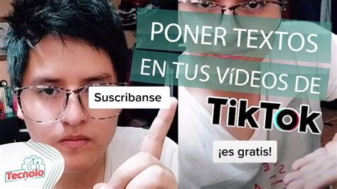 Guía Definitiva Cómo Poner Texto En Tiktok Paso A Paso 💙 Me Gusta Internet