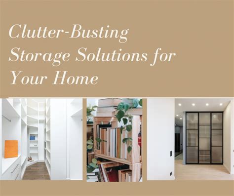 Clutter Busting Storage Solutions For Your Home Architecture Exposed