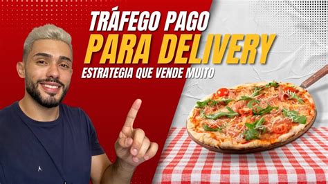 Tráfego PAGO para DELIVERY Aprenda Fazer PASSO a PASSO YouTube