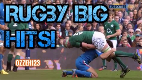 Rugbys Biggest Hits And Tackles Must See Youtube