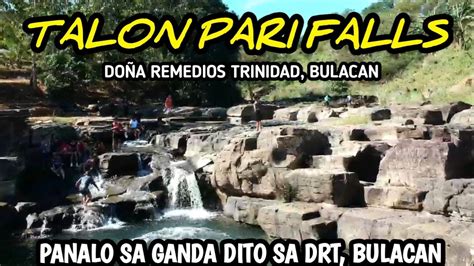 Talon Pari Falls Do A Remedios Trinidad Bulacan Solid Dito Sa