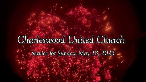 Charleswood United Church Pentecost Sunday May 28 2023 YouTube