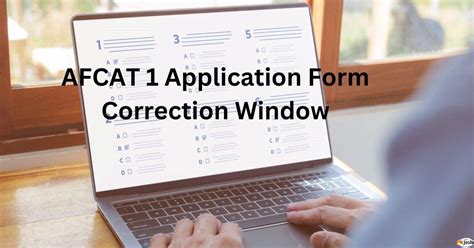 Afcat Application Form Correction Window At Afcat Cdac In Last