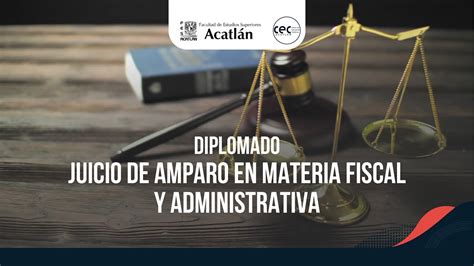 Diplomado Juicio De Amparo En Materia Fiscal Y Administrativa YouTube