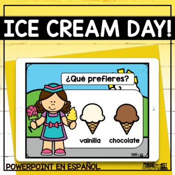 Ice Cream Day Spanish Virtual Party By Made For Teaching 1st TPT