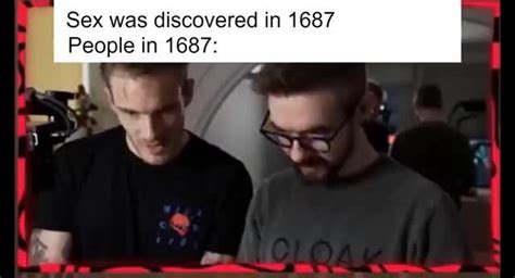 Sex Was Discovered In 1687 People In 1687 Ifunny