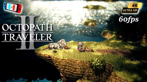 Octopath Traveler Ii K Fps L Ryujinx L Switch Pc Gameplay