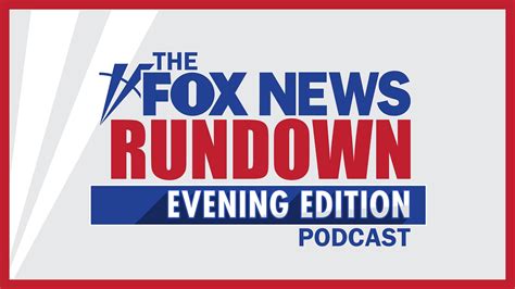 Fox News Rundown Season 5 Episode 260 Evening Edition Conservative