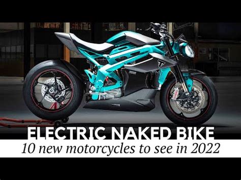 Top 10 Electric Naked Motorcycles Continuation Of The Best Selling