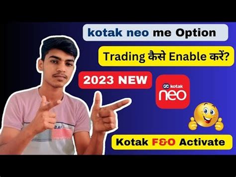 Kotak Neo Me Option Trading Kaise Activate Kare How To Activate F O