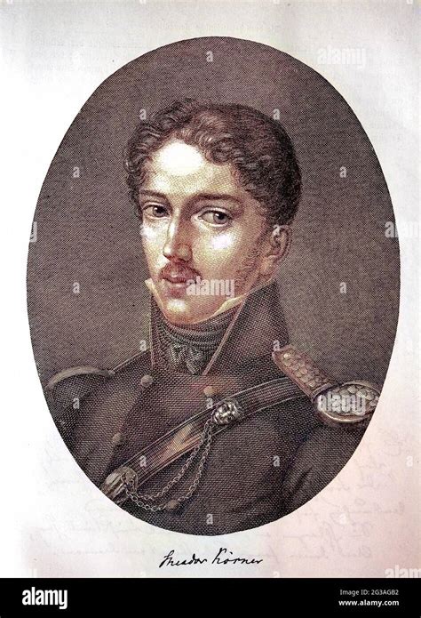 Carl Theodor Körner 23 1791 Bis 26 September August 1813 war ein