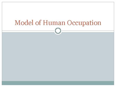 model  human occupation  basics gary kielhofner