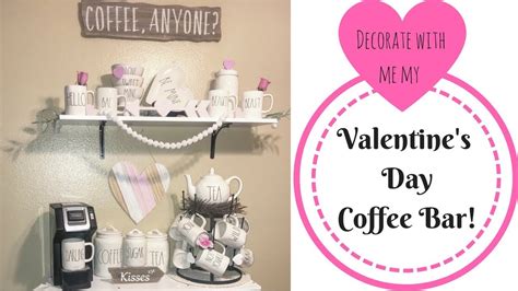 DECORATE WITH ME FOR VALENTINE S DAY COFFEE BAR YouTube