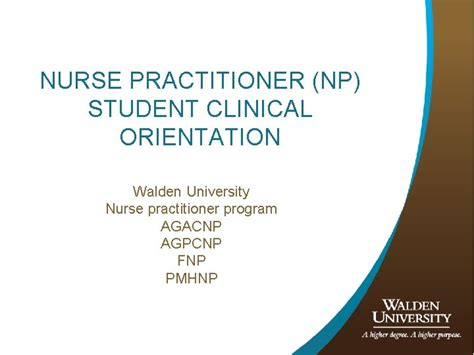 NURSE PRACTITIONER NP STUDENT CLINICAL ORIENTATION Walden University