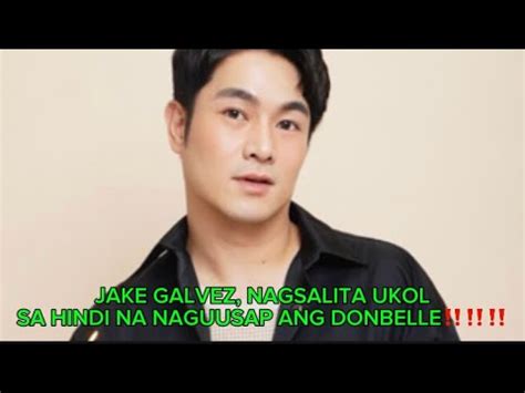 JAKE GALVEZ NAGSALITA UKO SA HINDI NA NAGUUSAP ANG DONBELLE YouTube