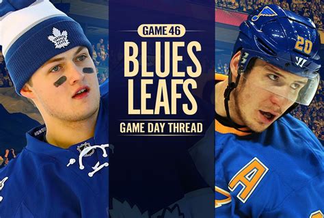 Toronto Maple Leafs vs. St. Louis Blues – Game #46 Preview, Projected Lines & TV Info