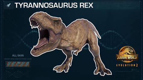 Jurassic World Evolution T Rex Skins