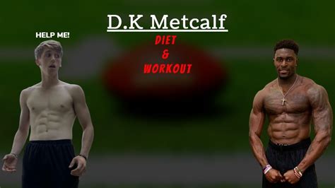 Dk Metcalf Workout And Diet Youtube