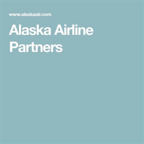 Alaska Airline Partners | Alaska airlines, Airline, Alaska