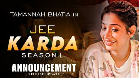 Jee Karda First Look Teaser Release Date Tamanna Bhatia Amazon