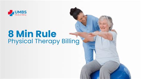 8 Minute Rule In Physical Therapy Billing United Medical Billing Service