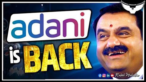 Adani Is Back Adani Vs Hindenburg Rahul Malodia Youtube