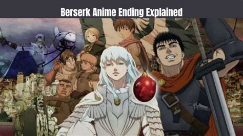 Berserk Anime Ending Explained