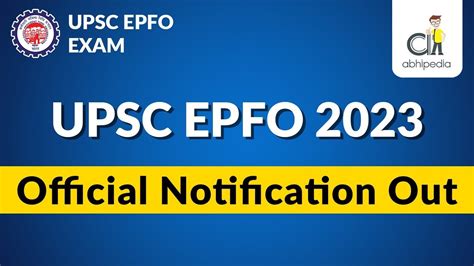 Upsc Epfo Ao Eo And Apfc Official Notification Out Abhipedia