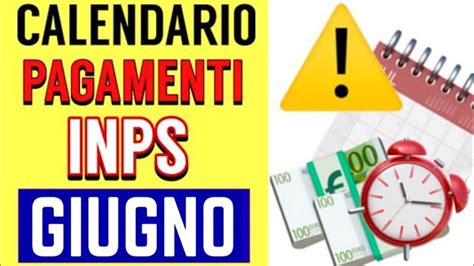 CALENDARIO PAGAMENTI INPS SECONDA META Di GIUGNO BONUS REM RDC