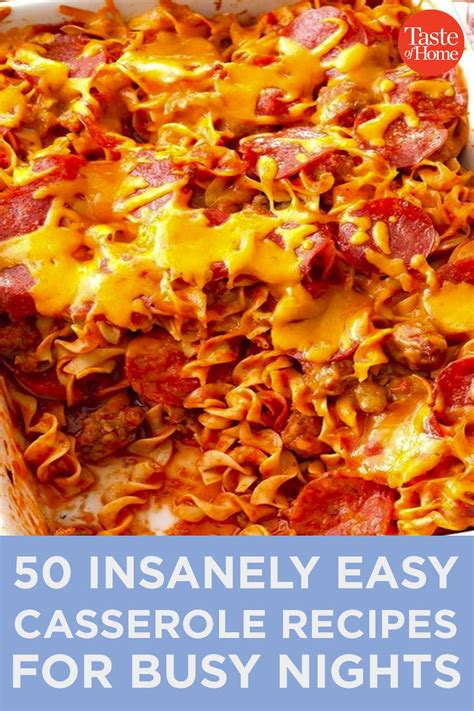 Insanely Easy Casseroles For Busy Nights Favorite Recipes Dinner