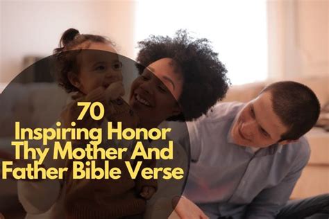 70 Inspiring Honor Thy Mother And Father Bible Verse – Bible Verses of the day