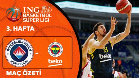 BSL 3 Hafta Özet Bahçeşehir Koleji 78 79 Fenerbahçe Beko YouTube